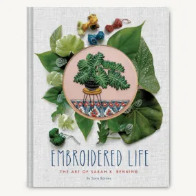 Embroidered Life: The Art of Sarah K. Benning